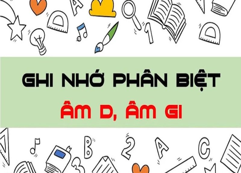Cách phát âm d và gi trong tiếng Việt thường bị nhầm lẫn (Ảnh: Sưu tầm internet)