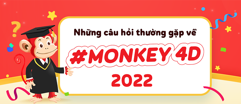 Những câu hỏi thường gặp về Monkey 4D 2022