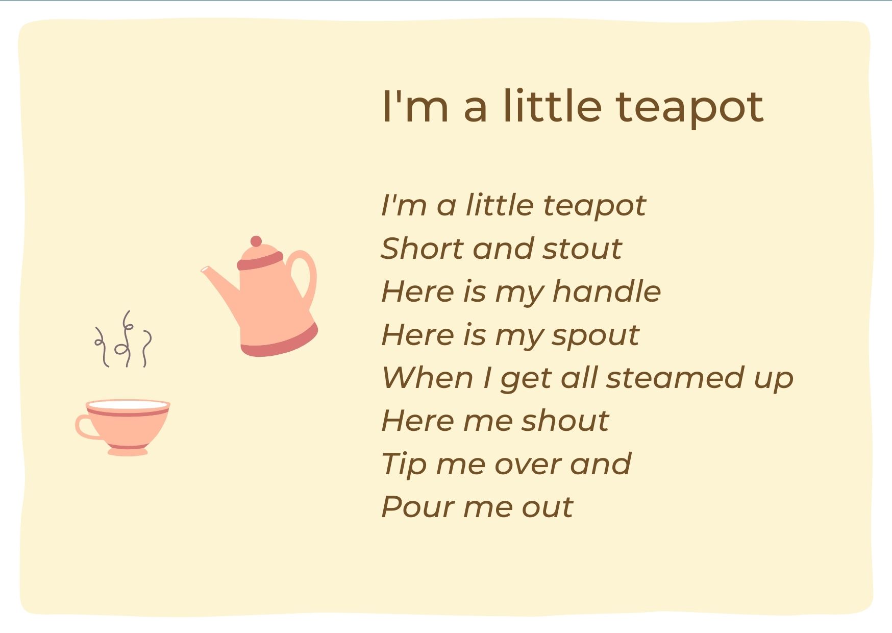 Tôi là một ấm trà nhỏ.  (Ảnh: Khỉ con) 