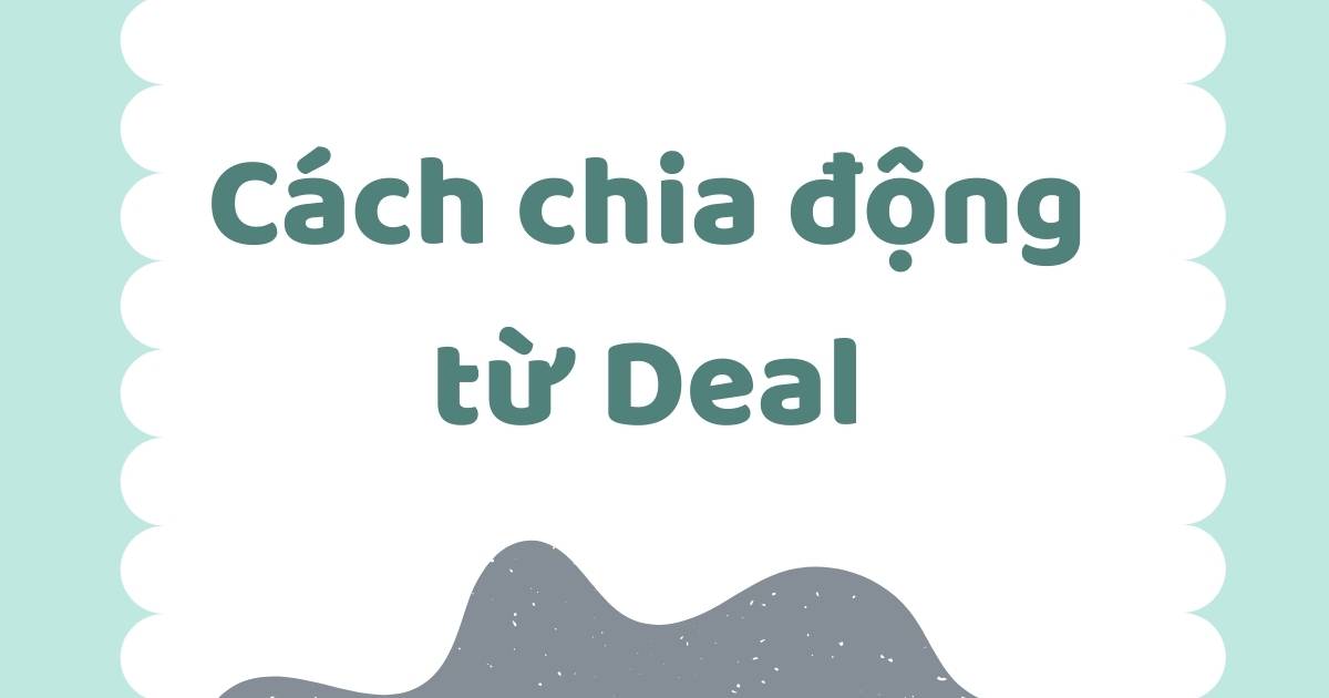 Cách chia động từ Deal trong tiếng Anh